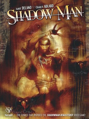 cover image of Shadowman by Jamie Delano & Charlie Adlard